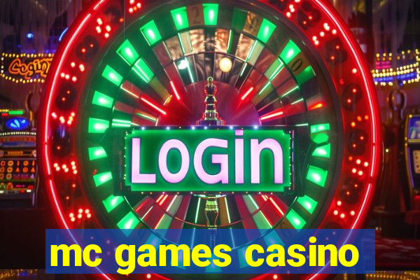 mc games casino